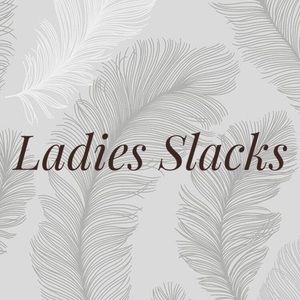 Ladies Slacks Section